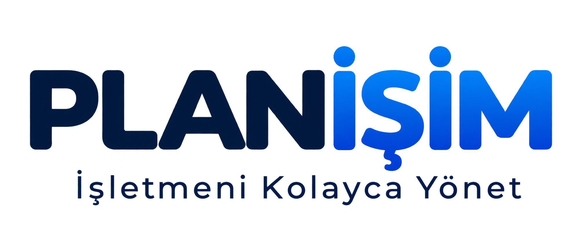 PLANİŞİM — İşletmeni Kolayca Yönet